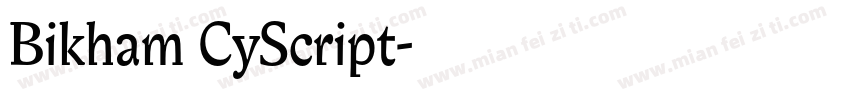 Bikham CyScript字体转换
